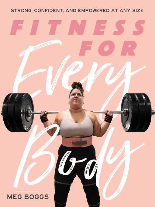 Title details for Fitness for Every Body by Meg Boggs - Available